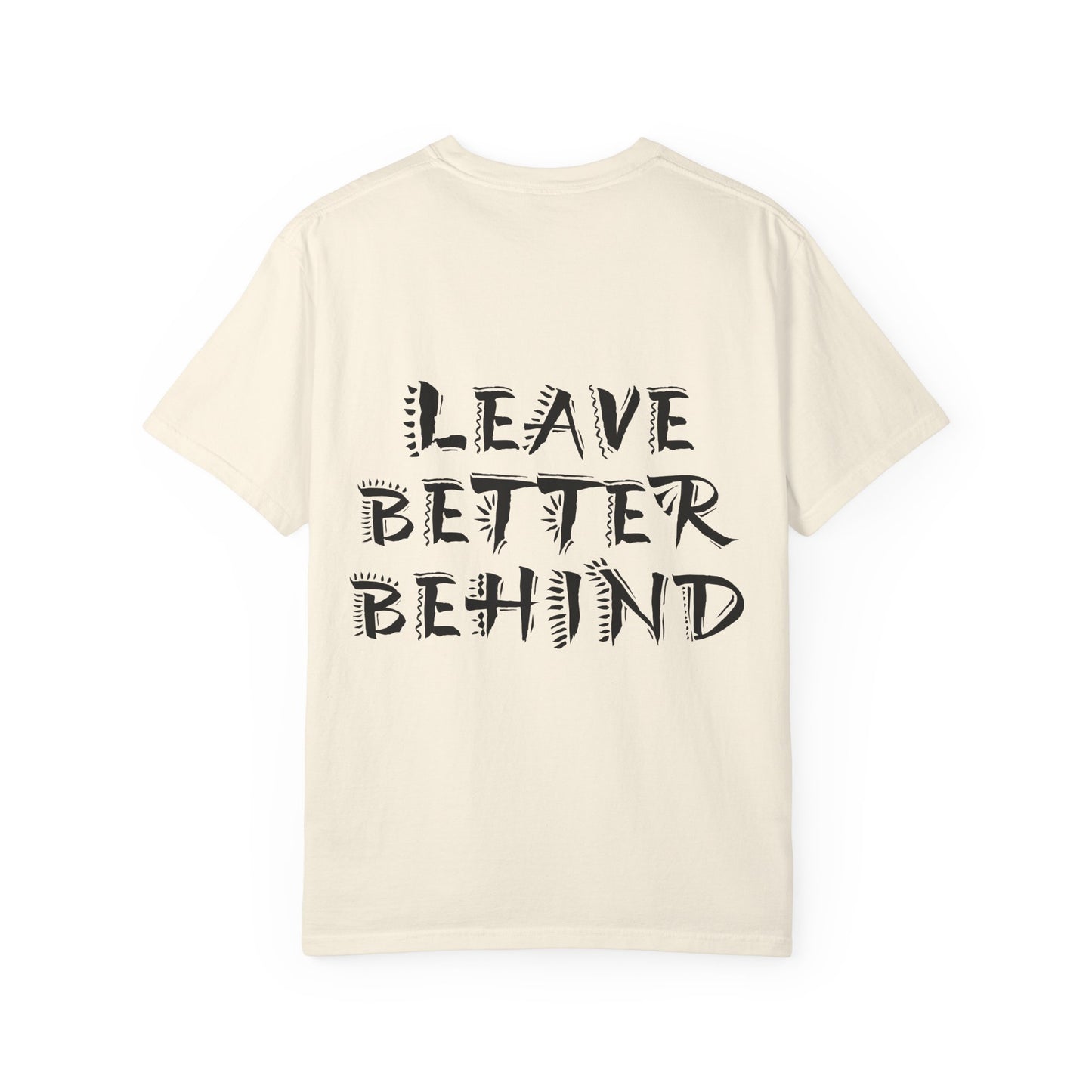 Leave Better Tee