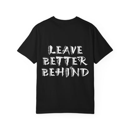 Leave Better Tee