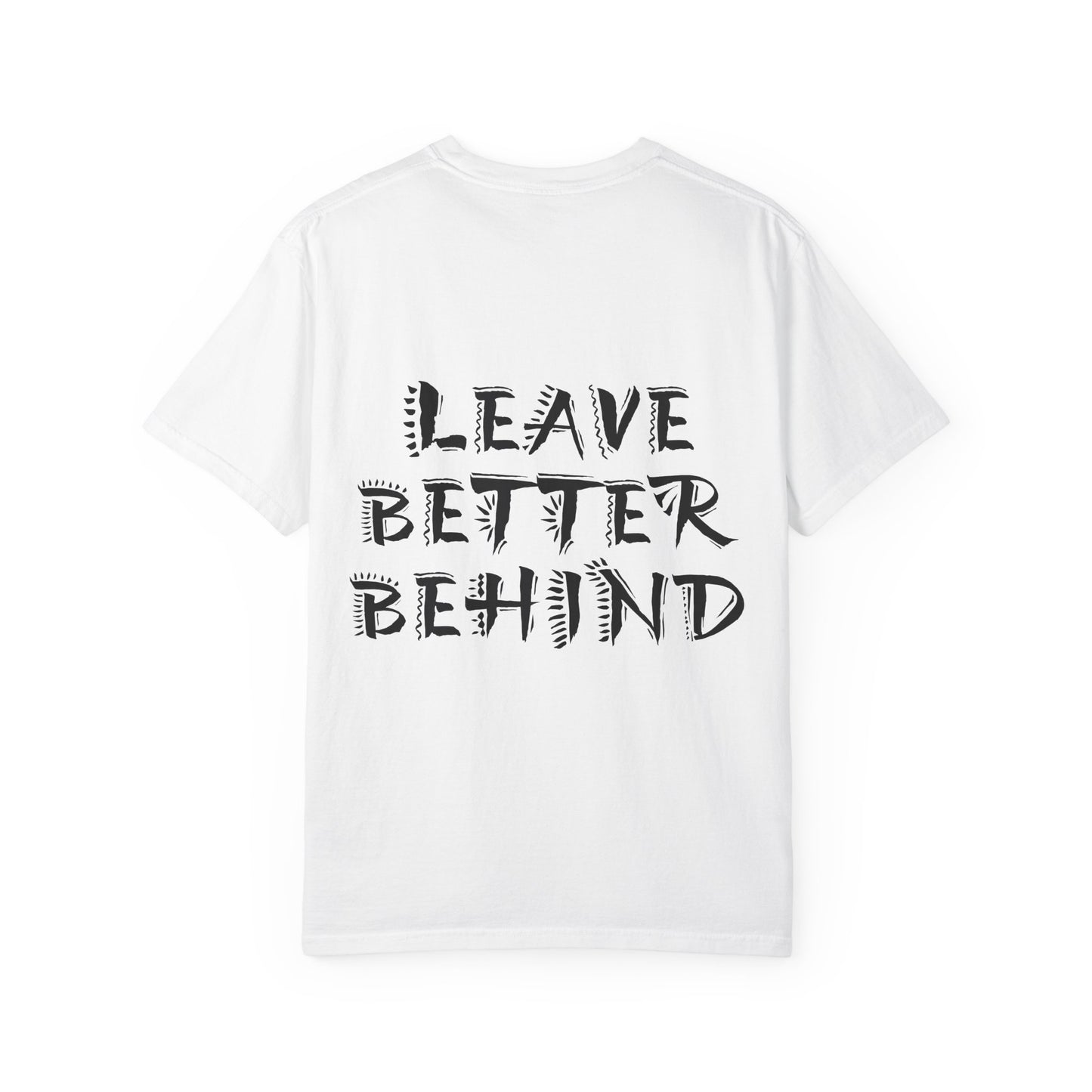 Leave Better Tee